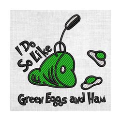 i do so like green eggs and ham dr seuss embroidery