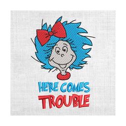 here comes trouble dr seuss design embroidery