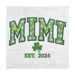 mimi st patrick day daisy mother est 2024 embroidery