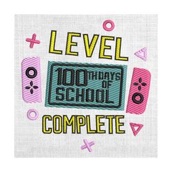 level 100th days of school complete game day embroidery