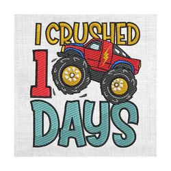 i crushed 100 days of school monster truck embroidery