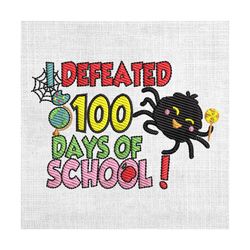 defeated 100 days of school spider embroidery design