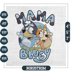 Mama Bluey And Bingo Brother Happy Mother Day Embroidery