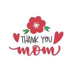 thank you mom mother cutting svg file