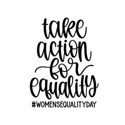 take action for women equality day svg