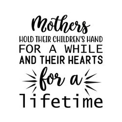 mother hold hand and heart for a lifetime svg file