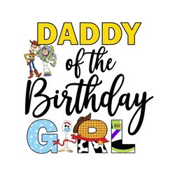 woody toy story daddy of the birthday girl png
