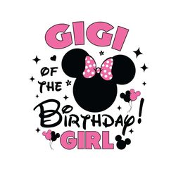 gigi of the birthday girl minnie mouse svg