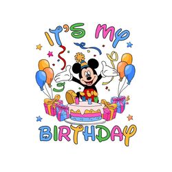 mickey mouse it is my birthday day svg