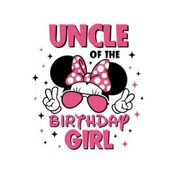 minnie mouse uncle of the birthday girl svg