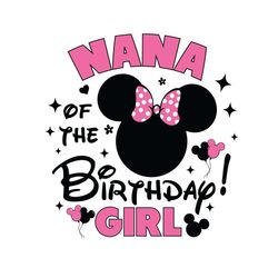 nana minnie of the birthday girl svg
