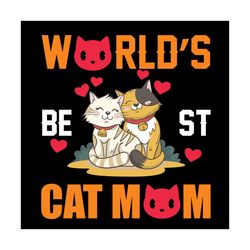 worlds best cat mom kitty mother day png