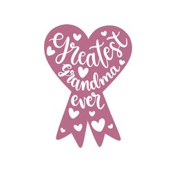 greatest grandma ever mother day heart ribbon png