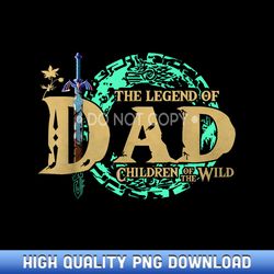 the legend of dad children of the wild father's day - customizable sublimation png templates