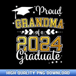 proud grandma of a class of 2024 graduate 2024 senior - boutique sublimation download collection