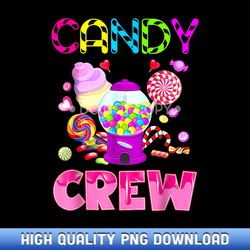 candy land candy crew decorations sweetie candy squad - png sublimation masterpieces