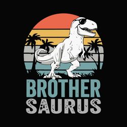 brothersaurus t rex dinosaur brother saurus family matching cut file