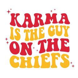 karma is the guy on the chiefs svg, travis kelce svg, taylor swift svg,nfl svg, nfl foodball