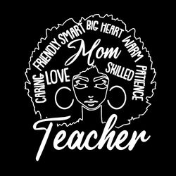 black teacher svg, black history month svg, black and educated svg, mother's day svg, melanin svg