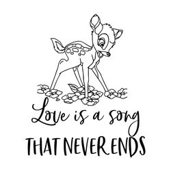 love is a song that never ends bambi deer svg