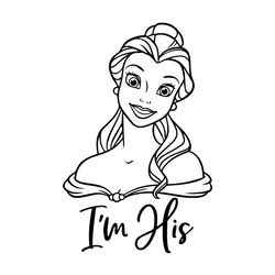 i'm his princess belle beauty and the beast svg