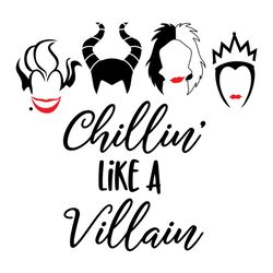 disney chillin' like a villain svg