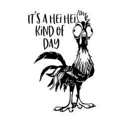 it's a hei hei kind of day svg