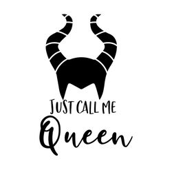 just call me queen maleficent svg