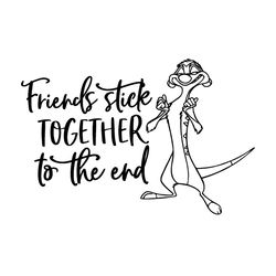 friends stick together to the end svg