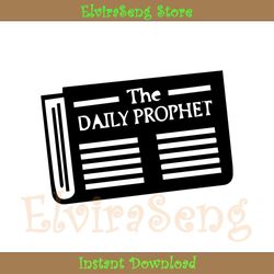 the daily prophet svg, wizarding news paper svg, harry potter series film svg, potter cricut, harry