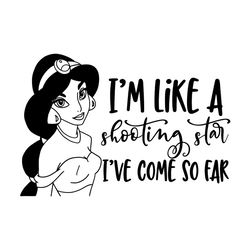 i'm like a shooting star i've come so far jasmine princess svg