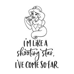 i'm like a shooting star i've come so far jasmine svg