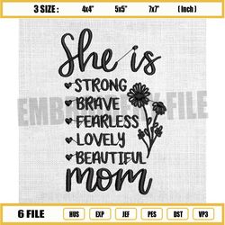 she is strong beautiful mom embroidery design, sunflower mom embroidery, mother day embroidery