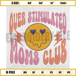 over stimulated moms club embroidery, retro mother day embroidery, smiley mama embroidery