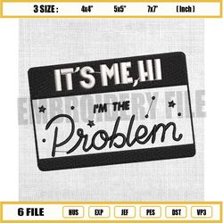 it's me hi i'm the problem embroidery design, taylor tracklist embroidery, taylor swift embroidery