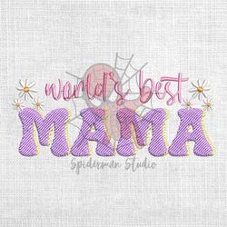 world best mama daisy mother day embroidery