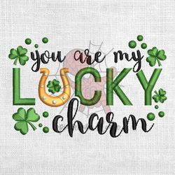 you are my lucky charm machine embroidery design