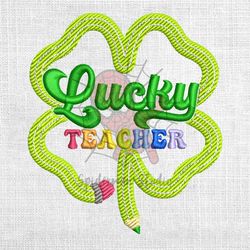 lucky teacher four leaf clover embroidery design