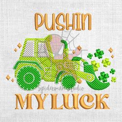 pushin my luck patrick tractor embroidery design