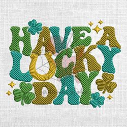 have a lucky day four leaf clover embroidery design