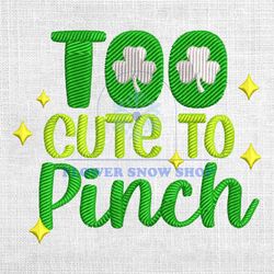 too cute to pinch machine embroidery design