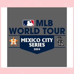 mlb world tour mexico city series astros vs rockies ,trending, mothers day svg, fathers day svg, bluey svg, mom svg, dad