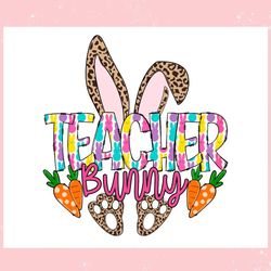 leopard teacher bunny carrot ,trending, mothers day svg, fathers day svg, bluey svg, mom svg, dady svg.jpg