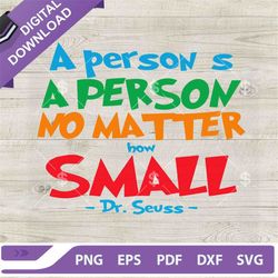 a person's a person no matter how small svg, horton hears a who svg, dr seuss svg png dxf.jpg