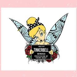 tinkerbell gothic girl possession of fairy dust ,trending, mothers day svg, fathers day svg, bluey svg, mom svg, dady sv