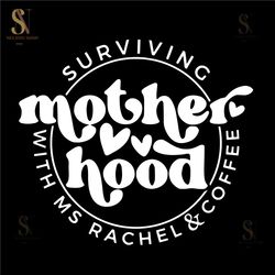 surviving motherhood with ms. rachel svg png, ms. rachel svg, but first ms. rachel svg, mama & ms rachel svg