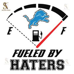 detroit lions fueled by haters svg
