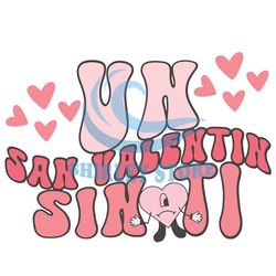 un san valentin sin ti funny bad bunny valentines day svg, valentine svg,valentine day svg,valentine day,happy valentine