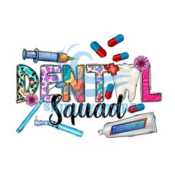 dental squad sublimation design png, nurse png,dental life png, nurse png, nurse png files for cricut, tooth png files