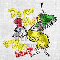 do you like greene eggs ham dr seuss cat embroidery